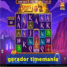 gerador timemania